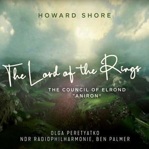 Image for 'The Lord of the Rings: The Council of Elrond "Aniron" (Theme for Aragorn and Arwen)'