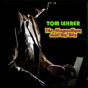 Bild für 'Tom Lehrer - The Masochism and his hits'
