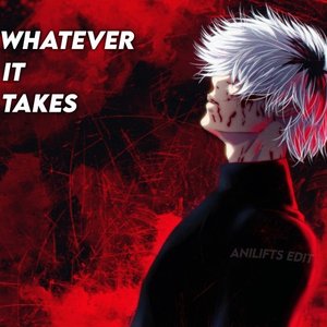 “Kaneki x Whatever It Takes (Hardstyle)”的封面