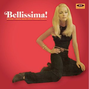 Immagine per 'Bellissima! More 1960s She-Pop From Italy'
