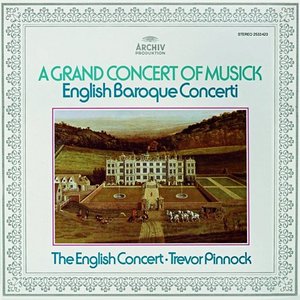'Trevor Pinnock - A Grand Concert Of Musick' için resim