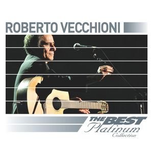 Image for 'Roberto Vecchioni: The Best Of Platinum'