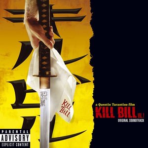 “Kill Bill Vol. 1 Original Soundtrack (PA Version)”的封面