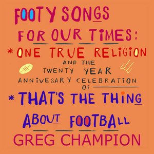 “That's The Thing About Football / One True Religion”的封面