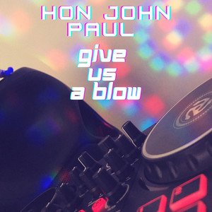 Изображение для 'Hon John Paul Will Ye Give Us A Blow'