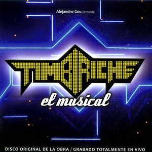 Image for 'Timbiriche El Musical'