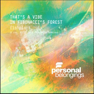 Image for 'That's A Vibe In Fibonacci's Forest'