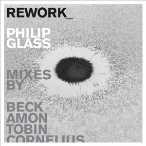Image for 'REWORK (Philip Glass Remixed)'