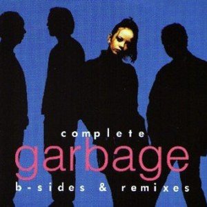 “Complete Garbage: B-Sides & Rarities”的封面