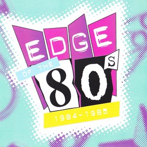 Image for 'Edge Of The 80's'