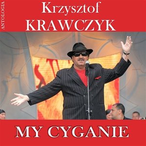 Immagine per 'My Cyganie (Krzysztof Krawczyk Antologia)'