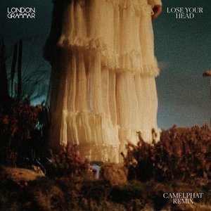 'Lose Your Head (CamelPhat Remix)' için resim