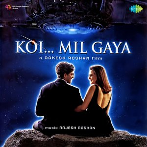 Изображение для 'Koi Mil Gaya (Original Motion Picture Soundtrack)'