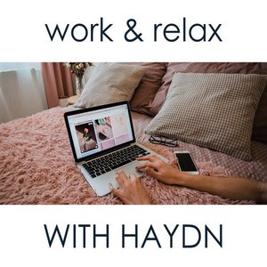 Image for 'Work & Relax with Haydn'