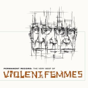 'Permanent Record: The Very Best of Violent Femmes' için resim