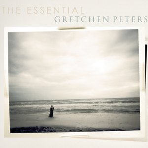 Imagem de 'The Essential Gretchen Peters'