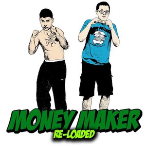 Image for 'Money Maker Reloaded'