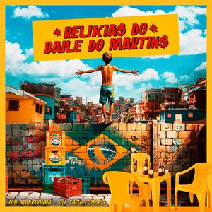 “RELIKIAS DO BAILE DO MARTINS”的封面