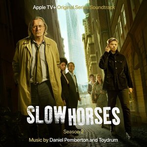 Image for 'Slow Horses: Season 2 (Apple TV+ Original Series Soundtrack)'