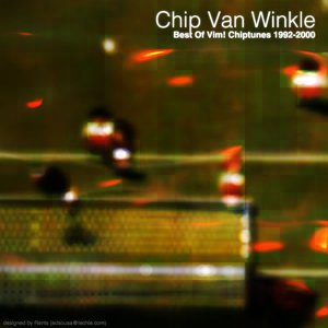 Image for 'Chip Van Winkle: Best of Vim! Chiptunes 1992-2000'