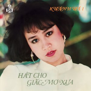 Image for 'Hát Cho Giấc Mơ Xưa (Remastered)'