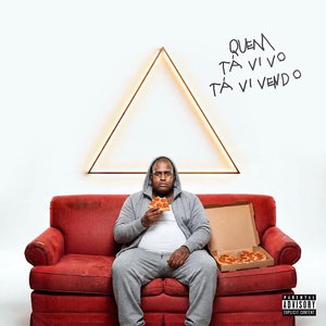Image for 'Quem Tá Vivo, Tá Vivendo'