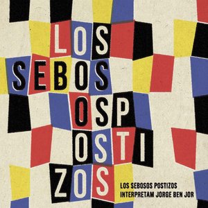 “Los Sebosos Postizos Interpretam Jorge Ben Jor”的封面