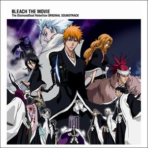 Image for 'BLEACH THE MOVIE: The DiamondDust Rebellion Original Soundtrack'