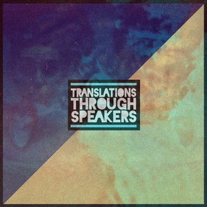 Image for 'Translations Through Speakers'