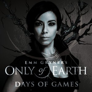 “Emm Gryner's Only of Earth: Days of Games”的封面