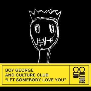 Image for 'Let Somebody Love You'