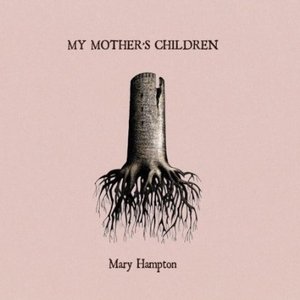 Image for 'My Mother's Children'