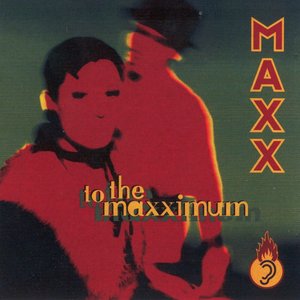 Image for 'To the Maxximum'