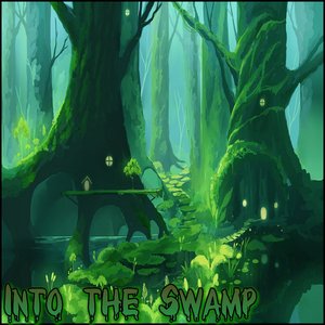 Image for 'Into the Swamp'