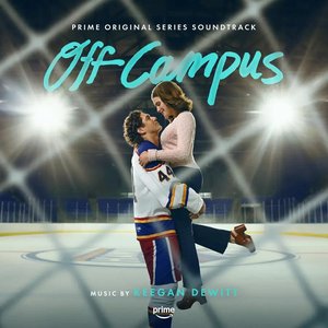 Image for 'Off Campus (Prime Original Series Soundtrack)'