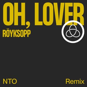 Image for 'Oh, Lover (NTO Remix)'