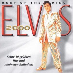 “ELVIS 2000 - Best of the king”的封面