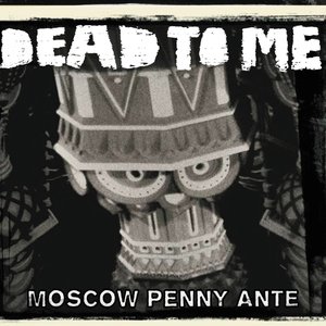 Image for 'Moscow Penny Ante'