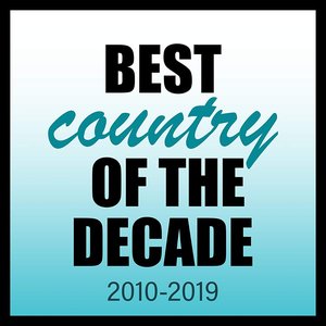 'Best Country Of The Decade: 2010-2019' için resim