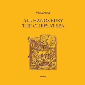 Image for 'All Hands Bury The Cliffs At Sea'