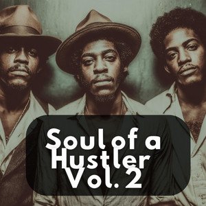 Image for 'Soul of a Hustler Vol. 2'