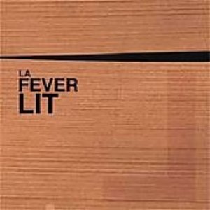 Image for 'La fever lit'