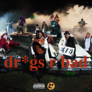 Image for 'DR*GS R BAD'