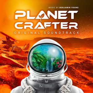 Image for 'Planet Crafter (Original Game Soundtrack)'