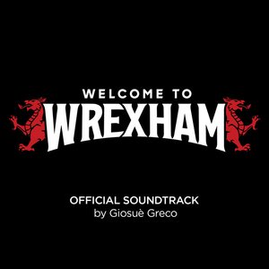 Image for 'Welcome to Wrexham (Official Soundtrack)'