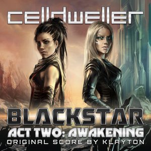 Immagine per 'Blackstar Act Two: Awakening (Original Score)'
