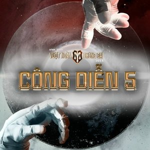 Image for 'Anh Trai Vượt Ngàn Chông Gai 2024 - Công Diễn 5'