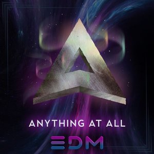 Image for 'Anything at All (E.D.M)'