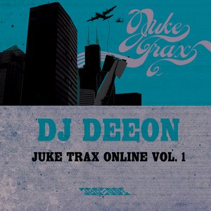 Image pour 'Juke Trax Online Vol. 1'