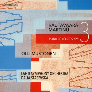Bild für 'Rautavaara & Martinů: Piano Concertos No. 3'
